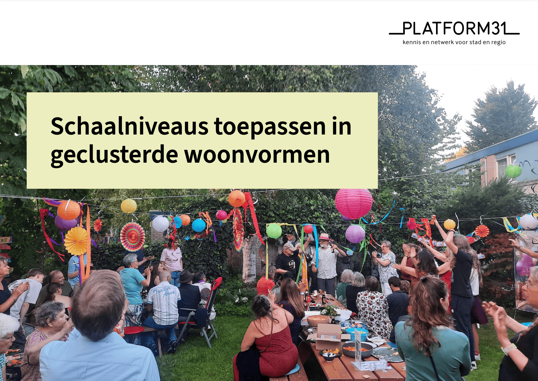 Platform31 belicht Thuishuisproject als voorbeeld van geclusterde woonvormen